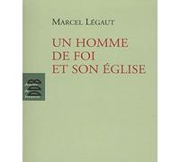 Un homme de foi et son Eglise