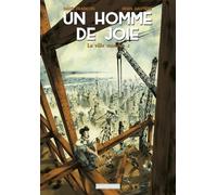 Un homme de joie: La ville monstre (1)