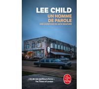 Un homme de parole - Lee Child - Lgf - Poche - Roman