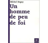 Un homme de peu de foi