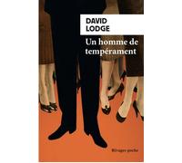Un homme de tempérament - David Lodge - Rivages - Poche - Roman