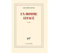 Un homme effacé – Prix Goncourt du premier roman 2013 – Gallimard