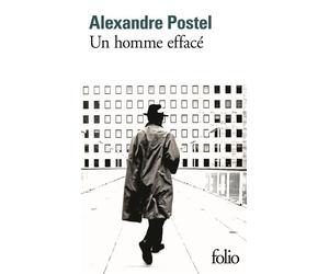 Un homme effacé - Alexandre Postel - Gallimard - Poche - Roman