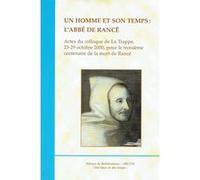Un homme et son temps : l'abbe de rance Collectif (Auteur)