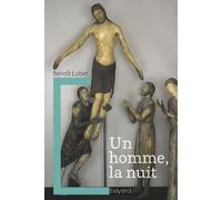 Un homme, la nuit: Propos de spiritualité chrétienne