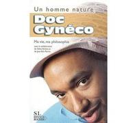 Un homme nature Doc Gynéco (Auteur), Gilles Verlant (Contributions), Jean-Eric Perrin (Contributions)