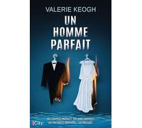 Un homme parfait - Valerie Keogh - City - broché - Roman