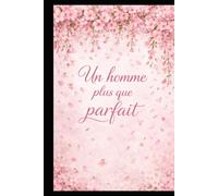 UN homme plus que parfait
