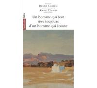 Un homme qui boit rêve toujours d'un homme qui écoute