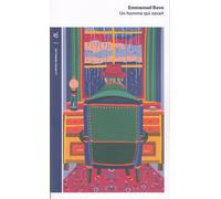 Un homme qui savait - Emmanuel Bove - Table ronde - Roman