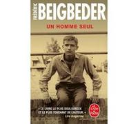 Un homme seul Frédéric Beigbeder (Auteur)