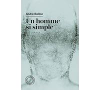 Un homme si simple - André Baillon - Espace Nord - Poche - Roman