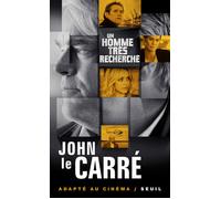 Un homme très recherché - John Le Carré - Seuil - broché - Roman