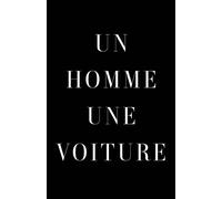 Un homme, une voiture Des voitures emblématiques racontées par des hommes qui les ont conduites - Matt Hranek - Epa Eds - relié - Beau livre