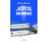 Un hôpital sans importance