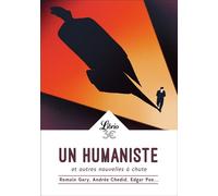 Un humaniste, et autres nouvelles à chute Romain Gary, Andrée Chedid, Edgar Poe... - Collectif - Librio - Poche - Nouvelles