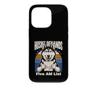 Un Husky drôle Exige Un propriétaire de Chien sur la liste des Cinq Heures du Matin Coque pour iPhone 13 Pro