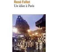 Un Idiot à Paris René Fallet (Auteur)