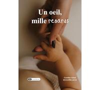 Un œil, mille regards