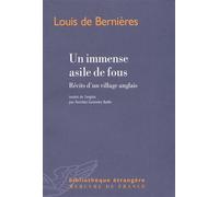 Un immense asile de fous Récits d'un village anglais - Louis De Bernières - Mercure de france - broché - Roman