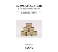 Un immonde sans limite Jean-Pierre Lebrun (Auteur)