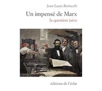 Un Impensé De Marx : La Question Juive