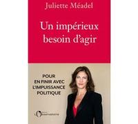 UN IMPERIEUX BESOIN D'AGIR