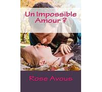 Un Impossible Amour: Roman