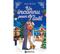 Un inconnu pour Noël - Rose M. Becker - Addictives - ebook (ePub) - Roman