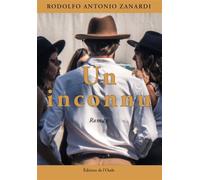 Un inconnu - Rodolfo Zanardi - L'onde Eds De - broché - Roman