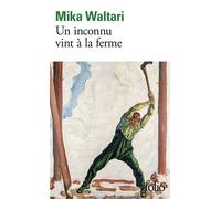 Un inconnu vint à la ferme – Gallimard