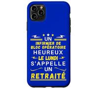 Un Infirmier de Bloc Heureux Le Lundi S'appelle Un Retraité Coque pour iPhone 11 Pro Max