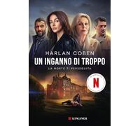 Un inganno di troppo. Nuova ediz.