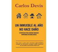 Un Inmueble Al Año No Hace Daño