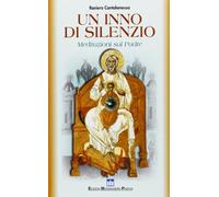 Un inno di silenzio. Meditazioni sul Padre