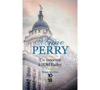 Un innocent à l'Old Bailey - poche Anne Perry (Auteur), Florence Bertrand (Traduction)