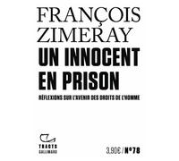 Un Innocent En Prison - Réflexions Sur L'avenir Des Droits De L'homme