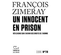 Un innocent en prison: Réflexions sur l'avenir des droits de l'Homme