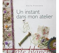Un instant dans mon atelier