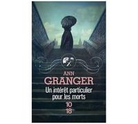 Un Intérêt Particulier Pour Les Morts