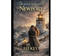 Un invierno cualquiera en Newport: Corazones entrelazados 1