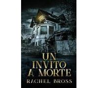 Un Invito A Morte