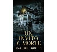 Un Invito A Morte