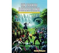 Un Isekai Americano: El Amanecer de los Guardianes