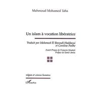 Un islam à vocation libératrice - Mahmoud Mohamed Taha - L'harmattan - broché - Essai