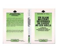 Un Islam militant en Afrique de l'ouest au XIXe siècle - Madina Ly-Tall - L'harmattan - broché - Livre