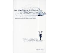 Un itinéraire littéraire en Méditerranée