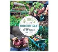 Un jardin autosuffisant en 30 min par jour ! Otmar Diez (Auteur)