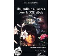 Un jardin d'alliances pour le XXIe siècle
