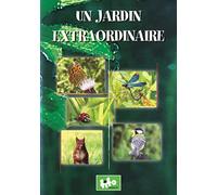 Un jardin extraodinaire